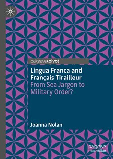 Front cover_Lingua Franca and Francais Tirailleur