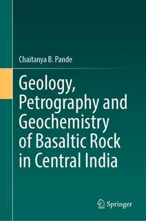 Front cover_Geology, Petrography and Geochemistry of Basaltic Rock in Central India
