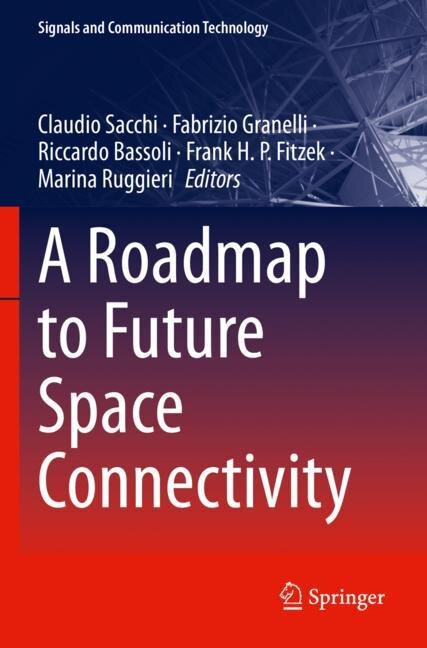 Front cover_A Roadmap to Future Space Connectivity