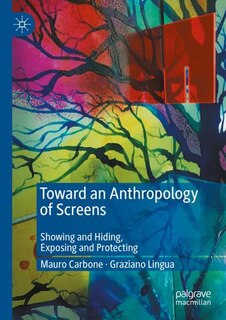 Couverture_Toward an Anthropology of Screens
