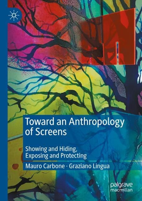 Couverture_Toward an Anthropology of Screens