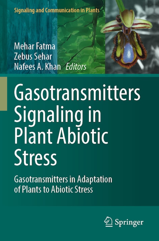 Front cover_Gasotransmitters Signaling in Plant Abiotic Stress