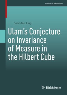 Front cover_Ulam's Conjecture on Invariance of Measure in the Hilbert Cube
