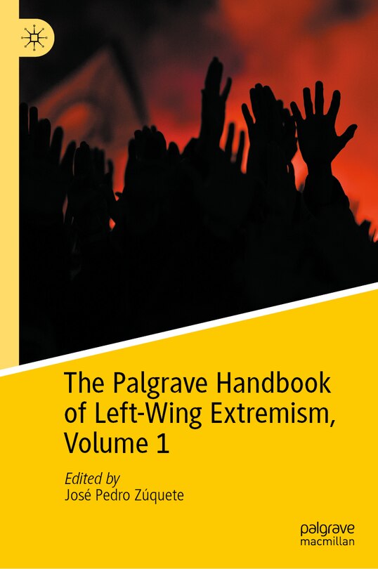 Front cover_The Palgrave Handbook of Left-wing Extremism, Volume 1