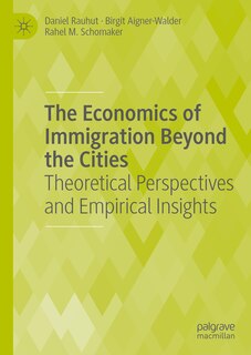 Front cover_The Economics of Immigration Beyond the Cities