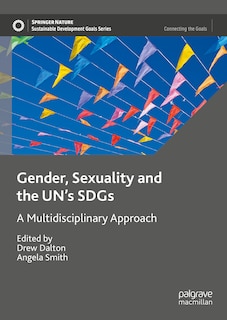 Front cover_Gender, Sexuality and the UN's SDGs