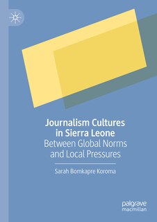 Couverture_Journalism Cultures in Sierra Leone