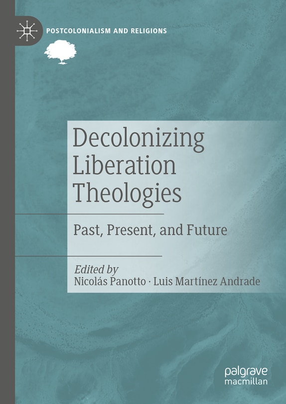 Front cover_Decolonizing Liberation Theologies