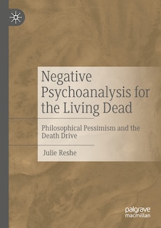 Front cover_Negative Psychoanalysis for the Living Dead
