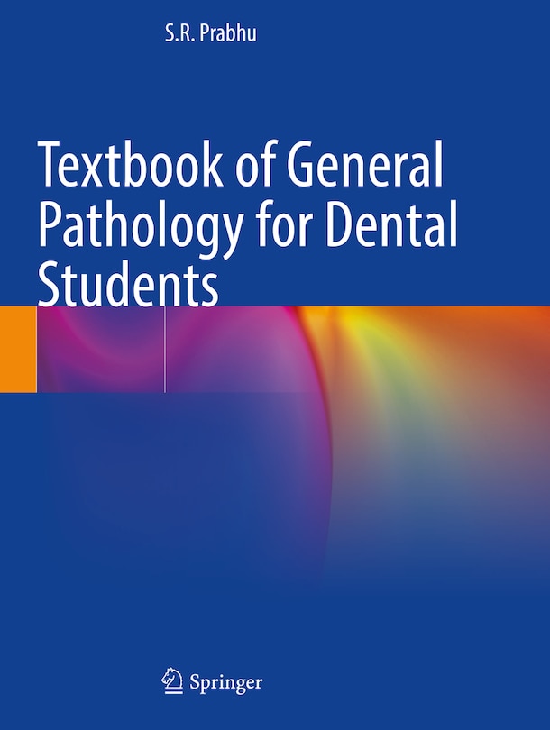 Front cover_Textbook of General Pathology for Dental Students