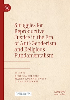 Front cover_Struggles for Reproductive Justice in the Era of Anti-Genderism and Religious Fundamentalism