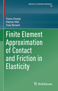 Couverture_Finite Element Approximation of Contact and Friction in Elasticity