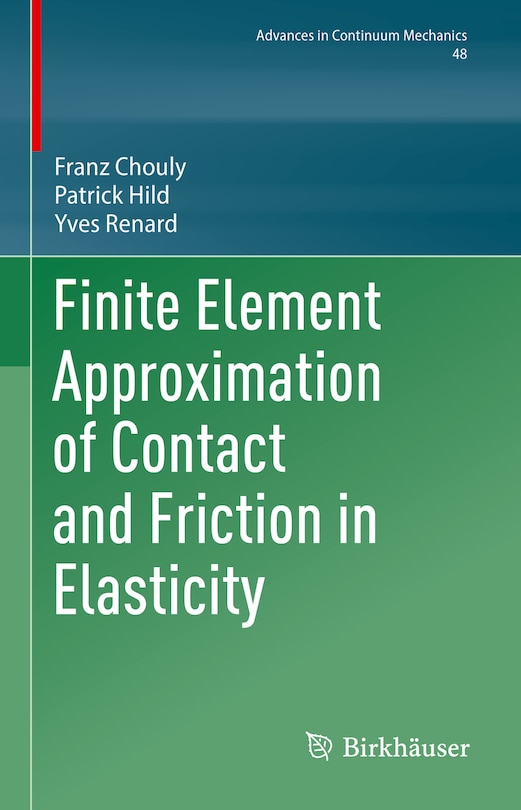 Couverture_Finite Element Approximation of Contact and Friction in Elasticity