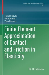 Couverture_Finite Element Approximation of Contact and Friction in Elasticity