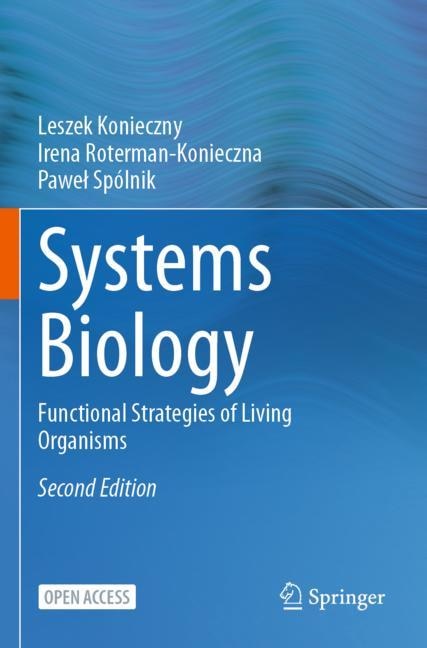 Systems Biology: Functional Strategies of Living Organisms