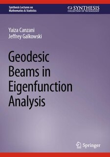 Front cover_Geodesic Beams in Eigenfunction Analysis