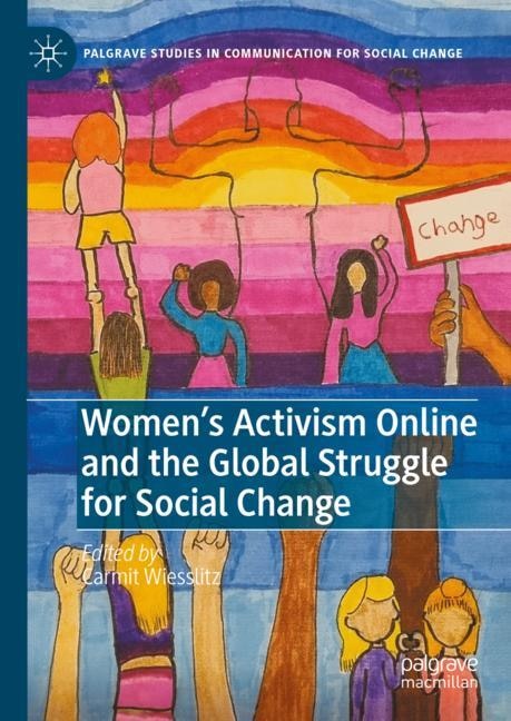 Front cover_Women's Activism Online and the Global Struggle for Social Change