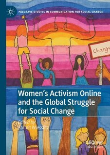 Couverture_Women's Activism Online and the Global Struggle for Social Change