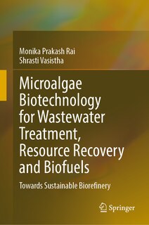 Couverture_Microalgae Biotechnology for Wastewater Treatment, Resource Recovery and Biofuels