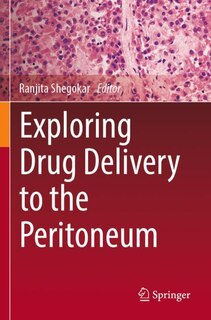 Couverture_Exploring Drug Delivery to the Peritoneum