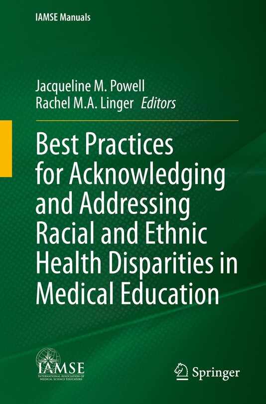 Front cover_Best Practices for Acknowledging and Addressing Racial and Ethnic Health Disparities in Medical Education