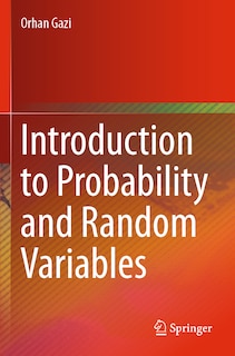 Introduction to Probability and Random Variables