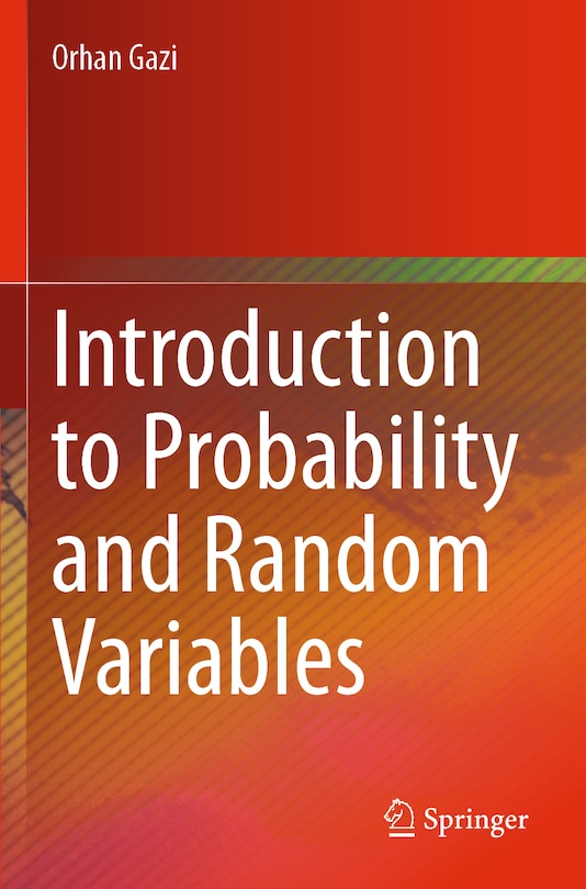 Introduction to Probability and Random Variables