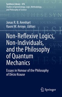 Couverture_Non-Reflexive Logics, Non-Individuals, and the Philosophy of Quantum Mechanics