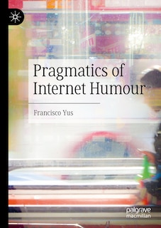 Front cover_Pragmatics of Internet Humour