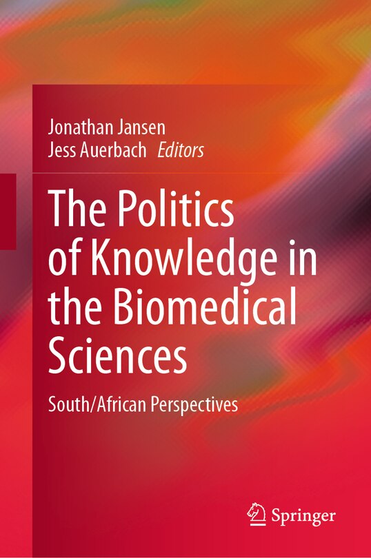 Couverture_The Politics of Knowledge in the Biomedical Sciences