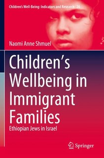 Front cover_Children's Wellbeing in Immigrant Families