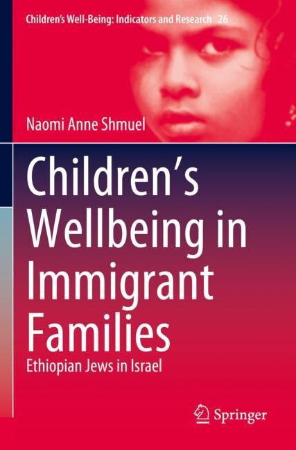 Front cover_Children's Wellbeing in Immigrant Families