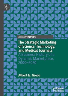 Front cover_The Strategic Marketing of Science, Technology, and Medical Journals