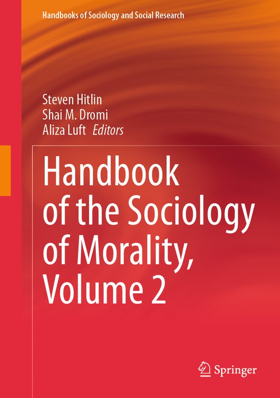 Front cover_Handbook of the Sociology of Morality, Volume 2