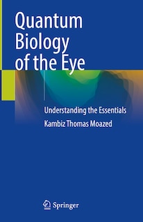 Front cover_Quantum Biology of the Eye