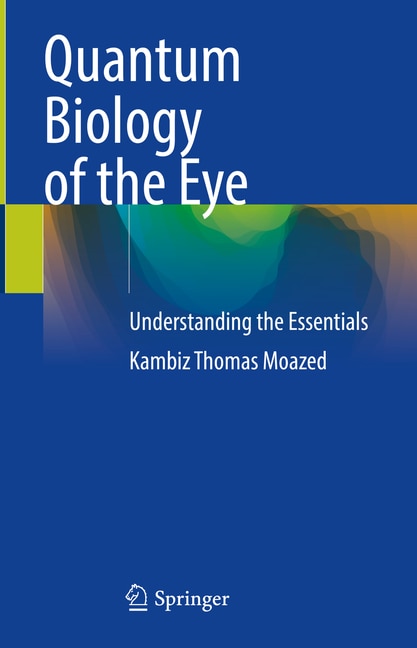Front cover_Quantum Biology of the Eye