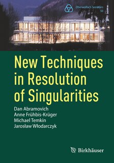 Front cover_New Techniques in Resolution of Singularities