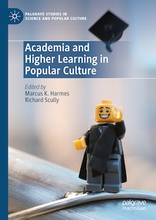 Front cover_Academia and Higher Learning in Popular Culture
