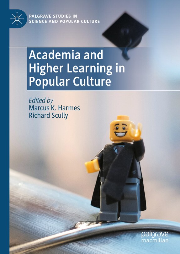 Front cover_Academia and Higher Learning in Popular Culture