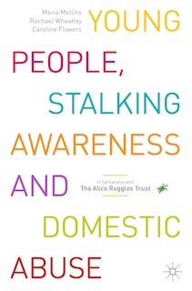Front cover_Young People, Stalking Awareness and Domestic Abuse