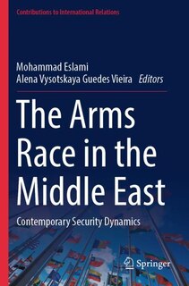 Front cover_The Arms Race in the Middle East