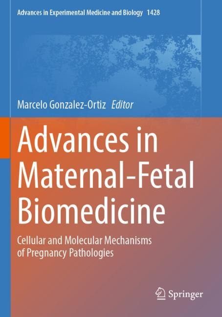 Front cover_Advances in Maternal-Fetal Biomedicine