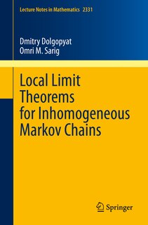 Front cover_Local Limit Theorems for Inhomogeneous Markov Chains
