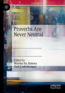 Front cover_Proverbs Are Never Neutral