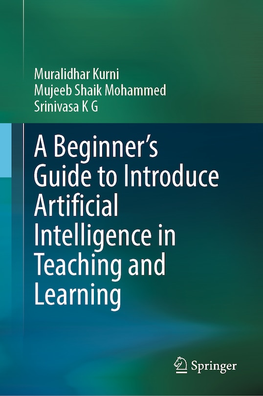 Front cover_A Beginner's Guide to Introduce Artificial Intelligence in Teaching and Learning