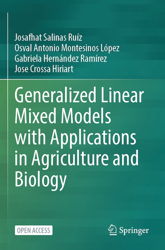 Front cover_Generalized Linear Mixed Models with Applications in Agriculture and Biology