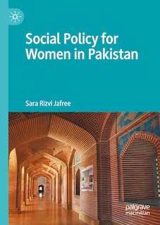 Front cover_Social Policy for Women in Pakistan