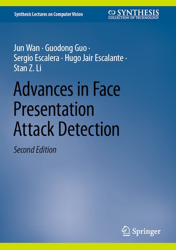 Couverture_Advances in Face Presentation Attack Detection