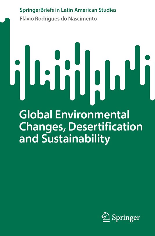 Couverture_Global Environmental Changes, Desertification and Sustainability