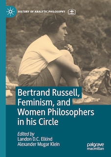 Front cover_Bertrand Russell, Feminism, and Women Philosophers in his Circle